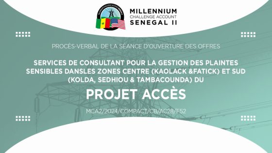 Procès-verbal de séance de réception des offres relatives à la sélection de consultant pour la gestion des plaintes sensibles dans les zones Centre (Kaolack & Fatick) et Sud (Kolda, Sédhiou & Tambacounda) du Projet Accès