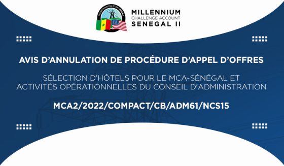 Avis d’annulation de procédure d’appel d’offres – Sélection d’Hôtels pour le MCA-Sénégal et activités opérationnelles du Conseil d’administration