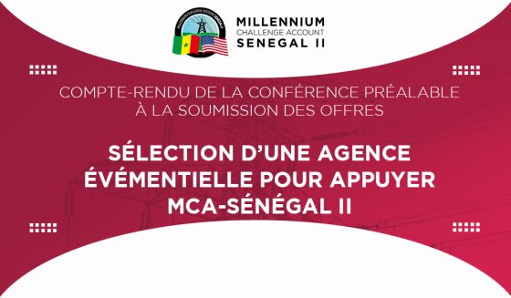 Compte-rendu de la conférence préalable à la soumission des offres pour la sélection d’une agence événementielle pour appuyer MCA-Sénégal II