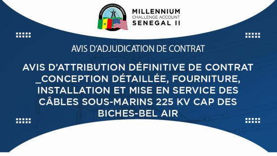 Avis d’attribution définitive de contrat pour la conception détaillée, fourniture, installation et mise en service des Câbles sous-marins 225 Kv Cap Des Biches – Bel Air