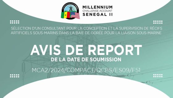 AVIS DE REPORT DE DATE DE SOUMISSION : Sélection d’un Consultant pour la conception et la supervision de récifs artificiels sous-marins dans la baie de Gorée pour la liaison sous-marine