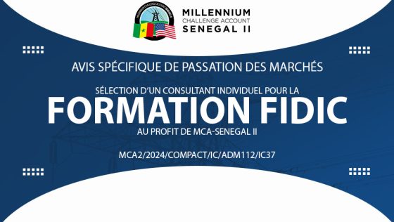 Avis pour la sélection d’un consultant individuel pour la formation FIDIC au profit de MCA-Sénégal II