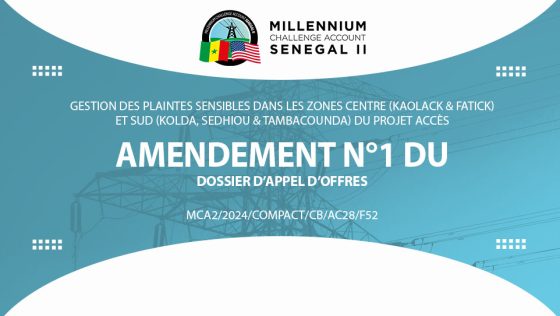 Amendement N°1 du Dossier d’Appel d’Offres : Gestion des plaintes sensibles dans les zones Centre (Kaolack & Fatick) et Sud (Kolda, Sédhiou & Tambacounda) du projet Accès