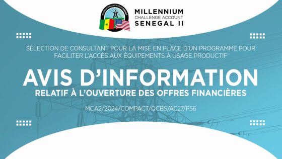 AVIS D’INFORMATION RELATIF À L’OUVERTURE DES OFFRES FINANCIÈRES : Sélection de Consultant pour la mise en place d’un programme pour faciliter l’accès aux équipements à usage productif