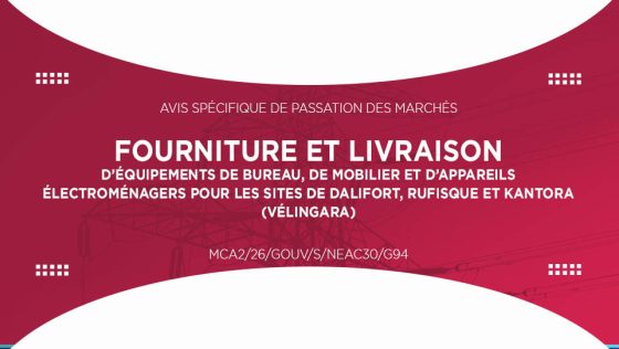 Avis pour fourniture et livraison d’équipements de bureau, de mobilier et d’appareils électroménagers pour les sites de Dalifort, Rufisque et Kantora (Vélingara)  