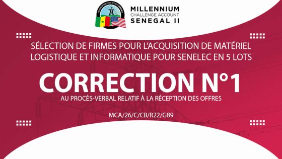 CORRECTION N°1 DU PROCÈS-VERBAL RELATIF À LA RÉCEPTION DES OFFRES : Sélection de firmes pour l’acquisition de matériel logistique et informatique pour Senelec en 5 lots