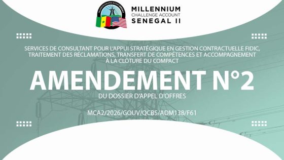 AMENDEMENT N°2 DU DAO : Services de Consultant pour l’Appui stratégique en gestion contractuelle FIDIC, traitement des réclamations, transfert de compétences et accompagnement à la clôture du Compact