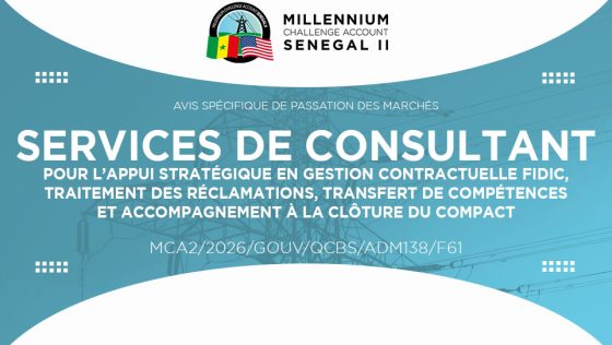 Avis pour services de consultant pour l’appui stratégique en gestion contractuelle FIDIC, traitement des réclamations, transfert de compétences et accompagnement à la clôture du Compact