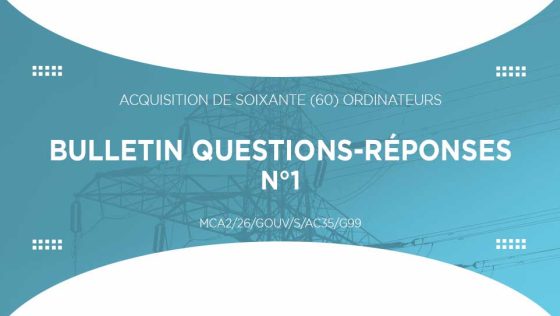 Bulletin questions-réponses n° 1 Acquisition de soixante ordinateurs